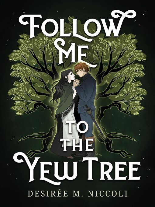 Title details for Follow Me to the Yew Tree by Desirée M. Niccoli - Wait list
